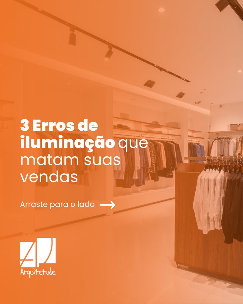 3 erros de iluminação que matam suas vendas, slide 1 de 5